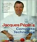Jacques Pépin's Complete Techniques