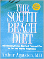 South Beach Diet: The Delicious, Doctor-Designed, Foolproof Plan for Fast and Healthy Weight Loss