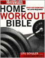 Men's Health Home Workout Bible: A Do-It-Yourself Guide to Burning Fat and Building Muscle
