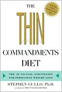 Thin Commandments: The Ten No-Fail Strategies for Permanent Weight Loss