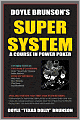 Doyle Brunson's Super System