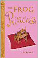 The Frog Princess (The Tales of the Frog Princess Series #1)