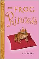 The Frog Princess (The Tales of the Frog Princess Series #1)