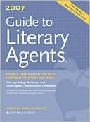 2007 Guide to Literary Agents