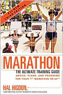 Marathon: The Ultimate Training Guide: Advice, Plans, and Programs