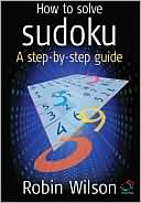 How to Solve Sudoku: A Step-by-Step Guide