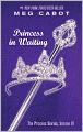 Princess in Waiting (Princess Diaries Series #4)