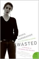 Wasted: A Memoir of Anorexia and Bulimia