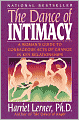 The Dance of Intimacy: A Woman's Guide to Courageous Acts of Change in Key Relationships