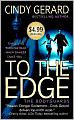To the Edge (Bodyguards Series #1)