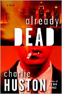 Already Dead (Joe Pitt Series #1)