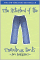 The Sisterhood of the Traveling Pants