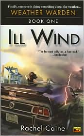 Ill Wind (Weather Warden Series #1) by Rachel Caine: Book Cover