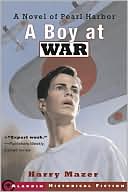 Boy at War: A Novel of Pearl Harbor