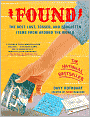 Found: The Best Lost, Tossed and Forgotten Items from Around the World