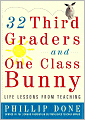 32 Third Graders and One Class Bunny: Life Lessons from Teaching