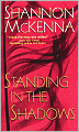 Standing in the Shadows