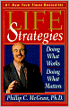Life Strategies: Doing What Works, Doing What Matters