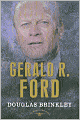 Gerald R. Ford (American Presidents Series)
