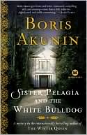 Sister Pelagia and the White Bulldog (Sister Pelagia Series #1)