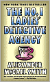 The No. 1 Ladies' Detective Agency (No. 1 Ladies' Detective Agency Series #1)