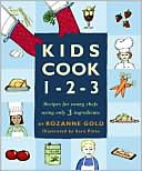 Kids Cook 1-2-3: Recipes for Young Chefs Using Only 3 Ingredients