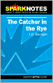 The Catcher in the Rye (SparkNotes Literature Guide)