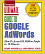 Ultimate Guide to Google Adwords: How to Access 100 Million People in 10 Minutes