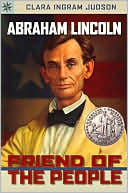 Abraham Lincoln: Friend of the People