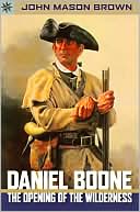 Sterling Point Books: Daniel Boone: The Opening of the Wilderness