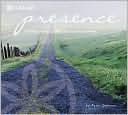 Presence: Soothing Music to Bring You into the Moment