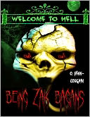 Being Zak Bagans (Welcome to Hell Series)