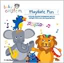 Baby Einstein: Playdate Fun by Baby Einstein Music Box Orchestra: CD Cover
