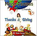 Marlo Thomas and Friends: Thanks & Giving All Year Long by Marlo Thomas: CD Cover