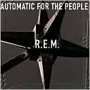 Automatic for the People