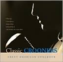 Great American Songbook: Classic Crooners [Barnes & Noble Exclusive]