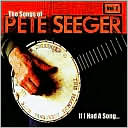If I Had a Song: The Songs of Pete Seeger, Vol. 2
