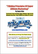 Hidden Principles of Super Affiliate Marketing!