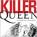 Killer Queen: A Tribute to Queen