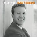 The Essential Marty Robbins by Marty Robbins: CD Cover