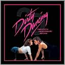 Dirty Dancing [20th Anniversary Edition]