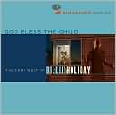 God Bless the Child: The Very Best of Billie Holiday