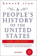 A People's History of the United States: 1492-Present