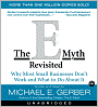 The E-Myth Revisited: Why Most Small Businesses Don't Work and What to Do about It