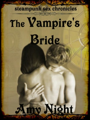 The Vampire's Bride (Steampunk Sex Chronicles)