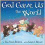 God Gave Us the World