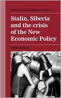 download Stalin, Siberia and the Crisis of the New Economic Policy book