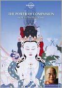 The Dalai Lama: The Power of Compassion