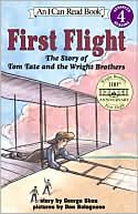 First Flight: The Story of Tom Tate and the Wright Brothers (I Can Read Book 4 Series)