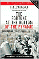 The Fortune at the Bottom of the Pyramid: Eradicating Poverty through Profits